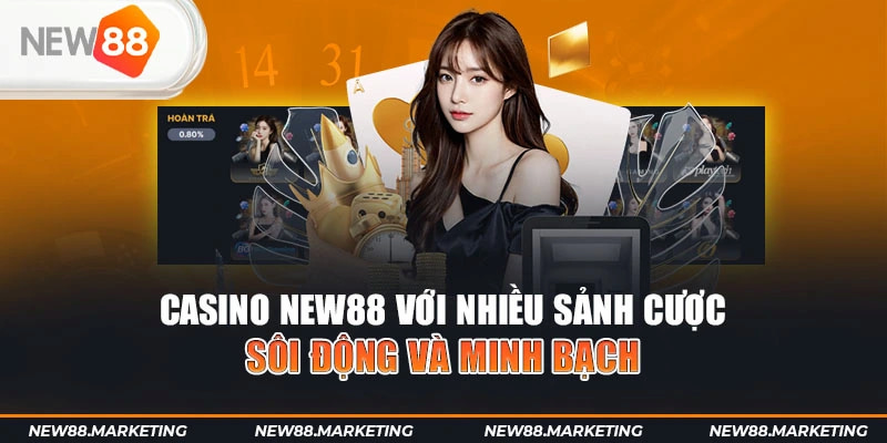 Đánh giá New88: Nhà cái cá cược bóng đá hàng đầu với uy tín vượt trội